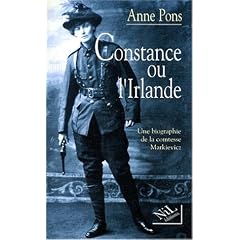 Constance ou l'Irlande, une biographie de la comtesse Markievicz