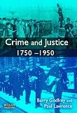Crime and Justice, 1750-1950