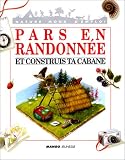 Pars en randonnée et construis ta cabane