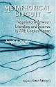 Metaphorical Circuit: Negotiations between Literature and Science in 20th Century Japan (Cornell East Asia, No. 119) (Cornell East Asia Series,)