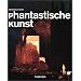 Phantastische Kunst (Taschen Basic Art Series)