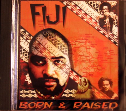 Fiji - Born & Raised - Zortam Music