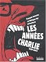 Les ann�es Charlie : 1969-2004