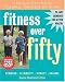 Fitness Over Fifty: An Exercise Guide from the National Institute on Aging (With DVD) width=
