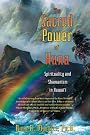 The Sacred Power...