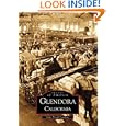 Glendora (CA) (Images of America) by  John David Landers
