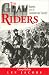 The Gray Riders: Stories from the Confederate Cavalry