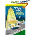 Tyler and His Solve-a-Matic Machine- Winner in the 2007 Excellent Books Category from the... by  Jennifer Bouani