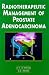 Book Radiotherapeutic Management of Prostate Adenocarcinoma