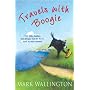 Travels with Boogie: "500 Mile Walkies" and "Boogie Up the River"