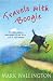 Travels with Boogie: "500 Mile Walkies" and "Boogie Up the River"