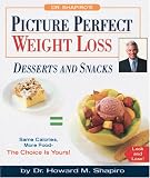 Picture Perfect Weight Loss: Desserts and Snacks (Miniature Editions)