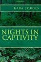 Nights in Captivity