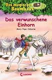 Das verwunschene Einhorn - Mary Pope Osborne