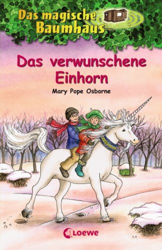 Das magische Baumhaus 34. Das verwunschene Einhorn by Mary Pope Osborne