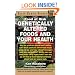 Genetically Altered Foods and Your Health (Basic Earth Guides)