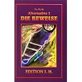 Alternative 3. Die Beweise