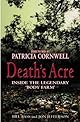 Death's Acre : Inside the Legendary 'Body Farm