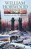 THE WOLVES OF TIME 2 : Seekers at the Wulfrock