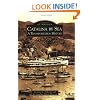 Catalina by Sea:  A Transportation History  (CA)  (Images of America)