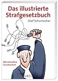 Das illustrierte Strafgesetzbuch (StGB) - 