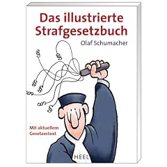 Das illustrierte Strafgesetzbuch (StGB)