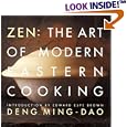 Zen: The Art of Modern Eastern Cooking