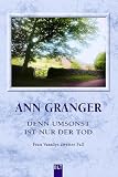 Denn umsonst ist nur der Tod - Fran Varadys zweiter Fall