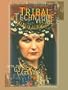 Paulette Rees-Denis presents Tribal Technique Volume 2