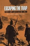 Escaping the Trap: The U.S. Army X Corps in Northeast Korea, 1950