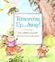 Tomorrow, Up and Away