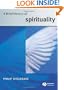 A Brief History of Spirituality (Blackwell Brief Histories of Religion)