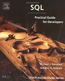 SQL: Practical Guide for Developers (The Morgan Kaufmann Series in Data Management Systems)