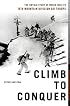 Climb to Conquer : The Untold Story of WWII's 10th Mountain Division Ski Troops