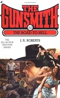The Gunsmith 293: The Road to Hell (Gunsmith, The)