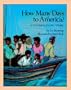 How Many Days To America? (Turtleback School & Library Binding Edition)