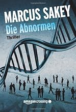 Die Abnormen ("Die Abnormen"-Serie 1)