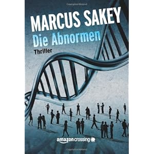 Die Abnormen ("Die Abnormen"-Serie 1)