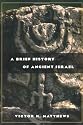 A Brief History of Ancient Israel