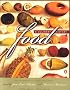Food: A Culinary History (European Perspectives)