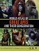 World Atlas of Great Apes and Their Conservation