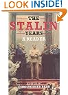 The Stalin Years: A Reader