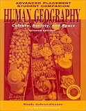Human Geography: Culture, Society, and Space (Advanced Placement Student Companion, Seventh Edition) A. Steele Becker, Jacqueline V. Becker