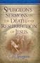 Spurgeon's Sermons on the Death and Resurrection of Jesus