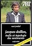 Jacques Doillon, trafic et topologie des sentiments