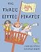 The Three Little Pirates