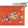 Happy New Year! Kung-Hsi Fa-Ts'ai! by Demi