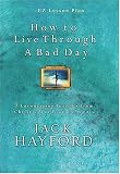How To Live Through a Bad Day