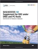 SAS/Access 9.1 Supplement for DB2 Under Unix and PC Hosts (SAS/Access for Relational Databases)