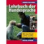 Lehrbuch der Hundesprache. Mit dem Hund auf Du und&hellip von Anders Hallgren